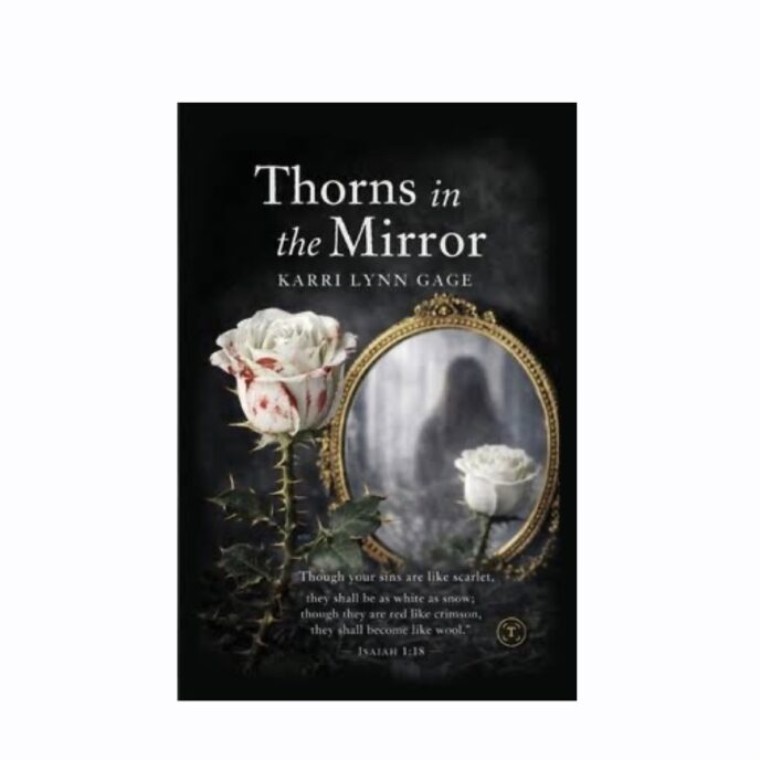 * Thorns In The Mirror Book by Karri Gage